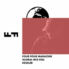Four Four Global Mix 038 - Kessler