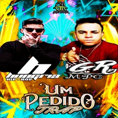 DJGR MPC Feat. Hungria - Um Pedido TRAP 2019