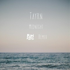 Tayrn - Midnight (Iron Kids Remix)