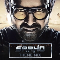 SAAHO | BGM | THEME MIX