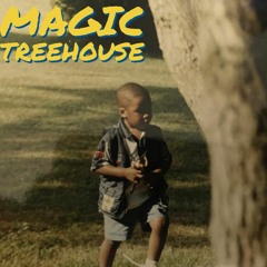Magic Treehouse (Prod By. D'Artizt & Ant The Symbol)