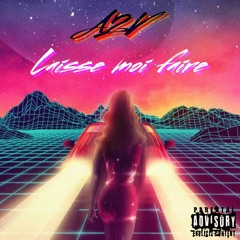 A2V    Laisse Moi Faire