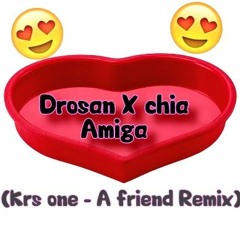 DESSAFORMA (Drosan x Chia) - ¿AMIGA?