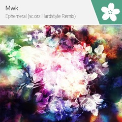 Ephemeral (sc.orz Hardstyle Remix) [FREE Download]