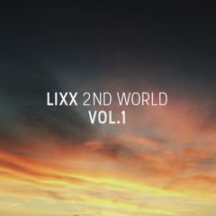 Lixx - 2nd World Vol.1