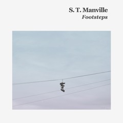 S. T. Manville - Footsteps