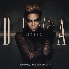Beyoncé, Edu Rodrigues - DIVA CARNAVAL (Rob Phillips Rework Mix)