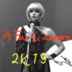 A Far L'amore 2k19 (Messina Edit) - Bob Sinclar vs Raffaella Carrà