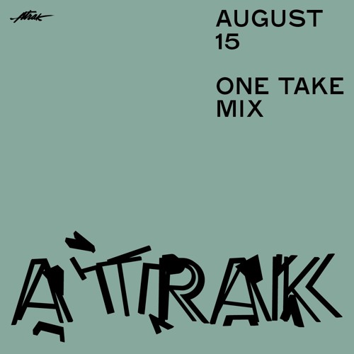 August 15 One Take Mix