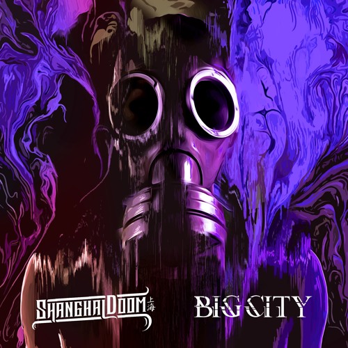 Shanghai Doom x Big City - Alchemy