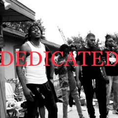 Dedicated ft. Moeisbetter