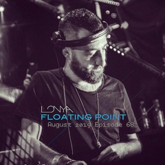 Lonya Floating Point Episode 68 August 2019