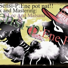 Sensi - P - Ene Pot Nat (prod. By Malsana) 1