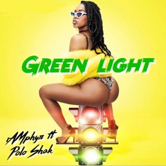 GREEN LIGHT ft Polo Shak
