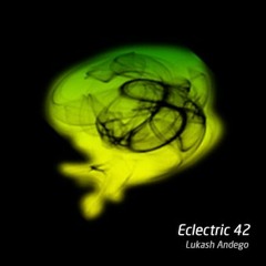Lukash Andego - Eclectric 42 (31.07.2019)