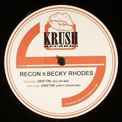 Re-con Feat. Becky Rhodes - Driftin' (4x4 Mix)