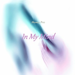 Memo Pro - In My Mind