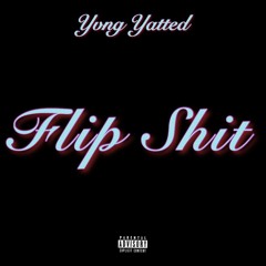 Flip Shit
