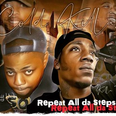 REPEAT ALL DA STEPS - KILLA TONE & COLDPLAY WU