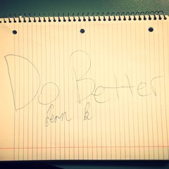 Do Better(Freestyle)