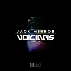 Jack Mirror - This Lie Ft. Voicians