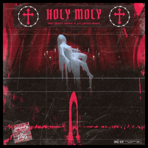 Carnage - Holy Moly Feat. Terror Bass (Red Death Grave & Ax Lewis Remix)[BDN & Apache Premiere]