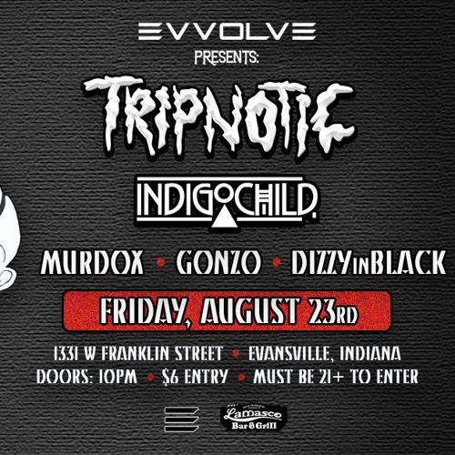 Evvolve Presents Tripnotic W Indigo Child 82319 By