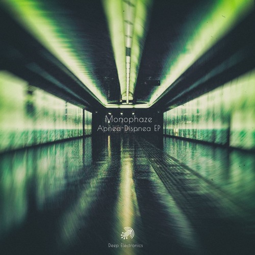 Premiere: Monophaze "Apnea" - Deep Electronics
