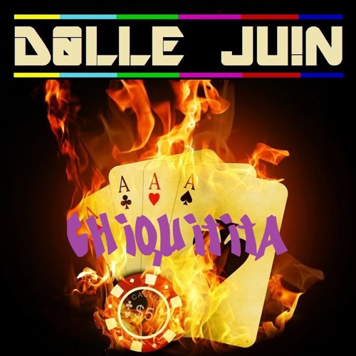 Dolle Juin - Chiquitita
