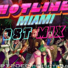 Hotline Miami OST Mix