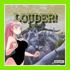 LOUDER *FREESTYLE*