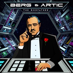 Berg & Artic - The Godfather (OUT NOW)