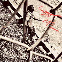Lost Me (Prod. Illiterate)