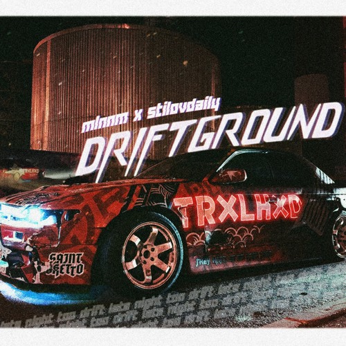 MLNNM x STILOVDAILY - DRIFTGROUND