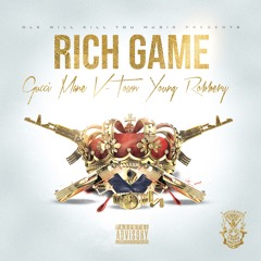 Gucci Mane, V-Town & Young Robbery - Rich Game