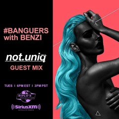 #Banguers With Benzi (not.uniq Guest Mix)- DIPLO's REVOLUTION RADIO