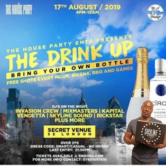 Skyline Sound Live @ The Drink Up  17th August 2019(Menace & Vendetta)[Afro Beats & Dancehall]