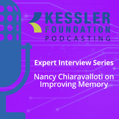 Nancy Chiaravalloti on Improving Memory – Expert Interview Series