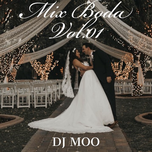 Mix Boda Vol.01 by DJ Moo