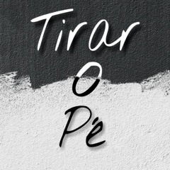 Tirar o pé (Prod. by Shock Beat)