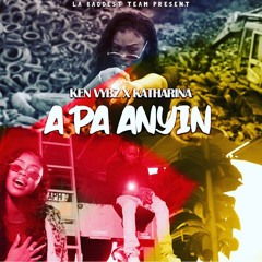 KEN VYBZ X KATHARINA - A PA ENYIN (EXTENDED)