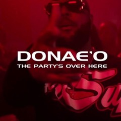DONAE'O - PARTYS OVER HERE (ROWNEY REMIX)