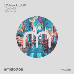 Omar Essa - Tokyo (Original Mix) [OUT NOW]