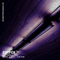 DNTFCK on Internet Public Radio - DJ Rankng & LINNÉA