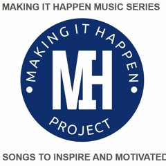 Make It Happen Ft. KayJay (Songs to inspire and Motivate) *Free download*