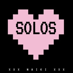 Naiki - Solos
