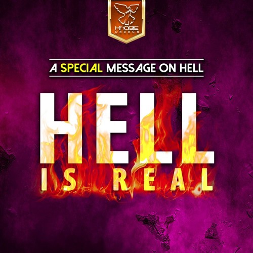 A Special Message On Hell - Hell Is Real
