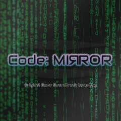 Reflection (Code: MIЯROR OST)
