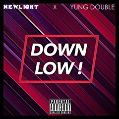 Down Low ft Yung Double