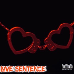 Love Sentence (Prod. By Guala Beatz)